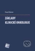 Kniha: Základy klinické onkologie (Pavel Klener), 2011 Kniha: Základy klinické onkologie (Pavel Klener), 2011
