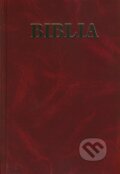 Kniha: Biblia (bordová) (Tranoscius). Tranoscius, 2010 Kniha: Biblia (bordová) (Tranoscius). Tranoscius, 2010