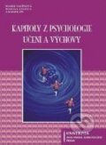 Kniha: Kapitoly z psychologie učení a výchovy (Univerzita J.A. Komenského Praha). Univerzita J.A. Komenského Praha, 2007 Kniha: Kapitoly z psychologie učení a výchovy (Univerzita J.A. Komenského Praha). Univerzita J.A. Komenského Praha, 2007
