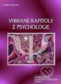 Kniha: Vybrané kapitoly z psychologie (Marie Farková). Univerzita J.A. Komenského Praha, 2008 Kniha: Vybrané kapitoly z psychologie (Marie Farková). Univerzita J.A. Komenského Praha, 2008
