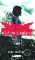 Kniha: Krásni a mŕtvi: Jonas (Eden Maguire). Fragment, 2011 Kniha: Krásni a mŕtvi: Jonas (Eden Maguire). Fragment, 2011