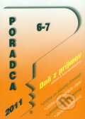 Kniha: Poradca 6-7/2011 (Poradca s.r.o.). Poradca s.r.o., 2011 Kniha: Poradca 6-7/2011 (Poradca s.r.o.). Poradca s.r.o., 2011
