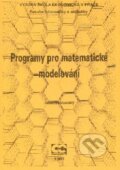 Kniha: Programy pro matematické modelování (Jozef Jablonský). Oeconomica, 2007 Kniha: Programy pro matematické modelování (Jozef Jablonský). Oeconomica, 2007