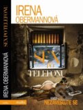 Kniha: Sex po telefonu aneb nezavěšujte se (Irena Obermannová). Motto, 2011 Kniha: Sex po telefonu aneb nezavěšujte se (Irena Obermannová). Motto, 2011
