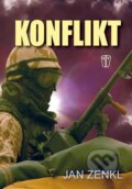Kniha: Konflikt (Jan Zenkl). Naše vojsko CZ, 2011 Kniha: Konflikt (Jan Zenkl). Naše vojsko CZ, 2011
