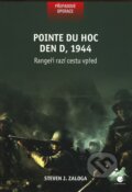 Pointe du Hoc - Den D, 1944 - Steven J. Zaloga, Grada, 2011
