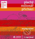 Audiokniha: Plachý milionář přichází (Martin Reiner). Tympanum, 2008 Audiokniha: Plachý milionář přichází (Martin Reiner). Tympanum, 2008