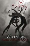 Kniha: Zavržený (Becca Fitzpatrick). Egmont ČR, 2010 Kniha: Zavržený (Becca Fitzpatrick). Egmont ČR, 2010