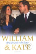 Kniha: William & Kate (James Clench). Mladá fronta, 2011 Kniha: William & Kate (James Clench). Mladá fronta, 2011