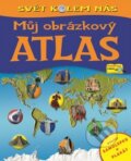Kniha: Můj obrázkový atlas (Rebo). Rebo, 2011 Kniha: Můj obrázkový atlas (Rebo). Rebo, 2011