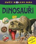 Kniha: Dinosauři (Rebo). Rebo, 2011 Kniha: Dinosauři (Rebo). Rebo, 2011