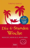 Kniha: Die 4-Stunden Woche (Timothy Ferriss). Econ, 2008 Kniha: Die 4-Stunden Woche (Timothy Ferriss). Econ, 2008