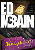 Kniha: Kalypso (Ed McBain). BB/art, 2011 Kniha: Kalypso (Ed McBain). BB/art, 2011