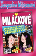Kniha: Miláčkové (Jacqueline Wilson). BB/art, 2011 Kniha: Miláčkové (Jacqueline Wilson). BB/art, 2011