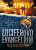 Kniha: Luciferovo evangelium (Paul Christopher). BB/art, 2011 Kniha: Luciferovo evangelium (Paul Christopher). BB/art, 2011