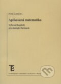 Kniha: Aplikovaná matematika (Petr Klemera). Karolinum, 2011 Kniha: Aplikovaná matematika (Petr Klemera). Karolinum, 2011