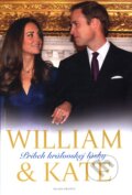 Kniha: William & Kate - Príbeh kráľovskej lásky (James Clench). Mladá fronta, 2011 Kniha: William & Kate - Príbeh kráľovskej lásky (James Clench). Mladá fronta, 2011