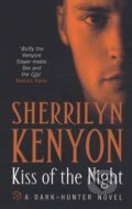 Kniha: Kiss of the Night (Sherrilyn Kenyon). Piatkus, 2005 Kniha: Kiss of the Night (Sherrilyn Kenyon). Piatkus, 2005