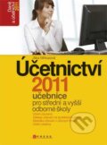 Kniha: Účetnictví 2011 (Jitka Mrkosová). Computer Press, 2011 Kniha: Účetnictví 2011 (Jitka Mrkosová). Computer Press, 2011