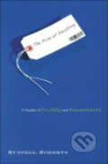 Kniha: The Price of Everything (Russell Roberts). Princeton Scientific, 2009 Kniha: The Price of Everything (Russell Roberts). Princeton Scientific, 2009