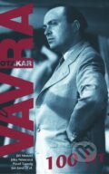 Kniha: Otakar Vávra - 100 let (Jan Jaroš a ko., Jiří Menzel, Jitka Němcová a Pavel Taussig). Millennium Publishing, 2011 Kniha: Otakar Vávra - 100 let (Jan Jaroš a ko., Jiří Menzel, Jitka Němcová a Pavel Taussig). Millennium Publishing, 2011