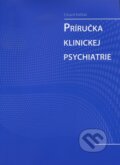 Kniha: Príručka klinickej psychiatrie (Eduard Kolibáš). Psychoprof, 2010 Kniha: Príručka klinickej psychiatrie (Eduard Kolibáš). Psychoprof, 2010
