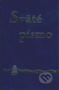 Kniha: Sväté písmo (Spolok svätého Vojtecha). Spolok svätého Vojtecha, 2009 Kniha: Sväté písmo (Spolok svätého Vojtecha). Spolok svätého Vojtecha, 2009