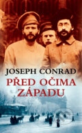 Kniha: Před očima Západu (Joseph Conrad). Leda, 2011 Kniha: Před očima Západu (Joseph Conrad). Leda, 2011