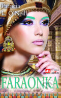 Kniha: Faraonka (Patricia L. O'Neill). Alpress, 2011 Kniha: Faraonka (Patricia L. O'Neill). Alpress, 2011
