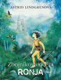 Kniha: Zbojníkova dcéra Ronja (Astrid Lindgren), 2021 Kniha: Zbojníkova dcéra Ronja (Astrid Lindgren), 2021