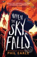 Kniha: When the Sky Falls (Phil Earle). Andersen, 2021 Kniha: When the Sky Falls (Phil Earle). Andersen, 2021