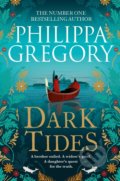 Kniha: Dark Tides (Philippa Gregory). Simon & Schuster, 2021 Kniha: Dark Tides (Philippa Gregory). Simon & Schuster, 2021