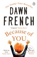 Kniha: Because of You (Dawn French). Penguin Books, 2021 Kniha: Because of You (Dawn French). Penguin Books, 2021