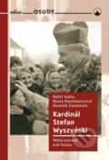Kniha: Kardinál Stefan Wyszyński (Beata Mackiewicz, Dominik Zamiatała a Rafal Łatka). Karmelitánské nakladatelství, 2021 Kniha: Kardinál Stefan Wyszyński (Beata Mackiewicz, Dominik Zamiatała a Rafal Łatka). Karmelitánské nakladatelství, 2021
