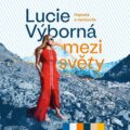 Audiokniha: Mezi světy (Lucie Výborná). Témbr, 2021 Audiokniha: Mezi světy (Lucie Výborná). Témbr, 2021