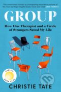 Kniha: Group (Christie Tate). Simon & Schuster, 2021 Kniha: Group (Christie Tate). Simon & Schuster, 2021