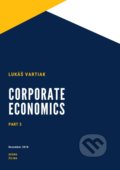 Kniha: Corporate Ekonomics 3 (Lukáš Vartiak). Georg, 2018 Kniha: Corporate Ekonomics 3 (Lukáš Vartiak). Georg, 2018