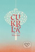 Kniha: Cukrík (Mian Mian), 2021 Kniha: Cukrík (Mian Mian), 2021