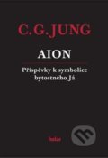 Kniha: AION (Carl Gustav Jung). Nadační fond Holar, 2021 Kniha: AION (Carl Gustav Jung). Nadační fond Holar, 2021