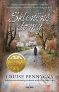 Kniha: Skleněné domy (Louise Penny). Kalibr, 2021 Kniha: Skleněné domy (Louise Penny). Kalibr, 2021