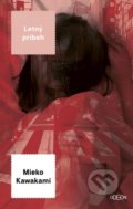 Kniha: Letný príbeh (Mieko Kawakami), 2021 Kniha: Letný príbeh (Mieko Kawakami), 2021