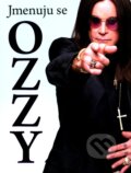 Kniha: Jmenuju se OZZY (Nakladatelství Lidové noviny). Nakladatelství Lidové noviny, 2011 Kniha: Jmenuju se OZZY (Nakladatelství Lidové noviny). Nakladatelství Lidové noviny, 2011