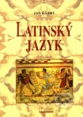Kniha: Latinský jazyk (Jan Kábrt), 2011 Kniha: Latinský jazyk (Jan Kábrt), 2011