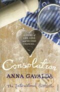 Kniha: Consolation (Anna Gavalda). Random House, 2011 Kniha: Consolation (Anna Gavalda). Random House, 2011