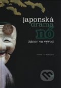 Japonská dráma Nó - Ivan R.V. Rumánek, VEDA, 2010