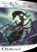 Kniha: Drowův odkaz 1: Odkaz (R.A. Salvatore), 2011 Kniha: Drowův odkaz 1: Odkaz (R.A. Salvatore), 2011