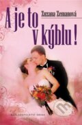 Kniha: A je to v kýblu! (Zuzana Zemanová). Nakladatelství Erika, 2011 Kniha: A je to v kýblu! (Zuzana Zemanová). Nakladatelství Erika, 2011