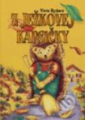 Kniha: Z ježkovej kapsičky (Viera Ryšavá). Epos, 2003 Kniha: Z ježkovej kapsičky (Viera Ryšavá). Epos, 2003