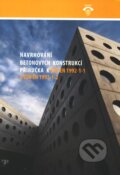 Kniha: Navrhování betonových konstrukcí (Jaroslav Procházka). Informační centrum ČKAIT, 2010 Kniha: Navrhování betonových konstrukcí (Jaroslav Procházka). Informační centrum ČKAIT, 2010