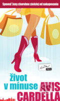 Kniha: Život v mínuse (Avis Cardella), 2011 Kniha: Život v mínuse (Avis Cardella), 2011